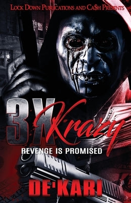 Paperback of 3X Krazy by Lock Down Publications featuring colorful cover art and bold typography.
