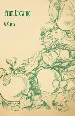Paperback book titled "Fruit Growing" by Storck Press, featuring colorful illustrations of various fruit trees on the cover.