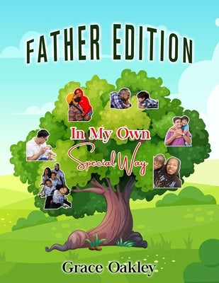 Father Edition paperback book by In My Own Special Way, featuring a cover with illustrations and the title displayed prominently.