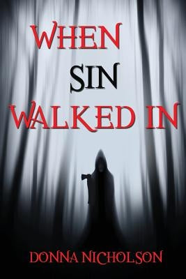 Paperback of "When Sin Walked In" by Taylor and Seale Publishing, featuring the book cover with title and author details.