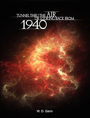 Paperback copy of "Tunnel Thru the Air or Looking Back from 1940" by WWW.Therichestmaninbabylon.Org, featuring its cover design.